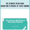 The Ultimate BFCM Email Marketing Playbook by Chase Dimond at Midlibrary.com