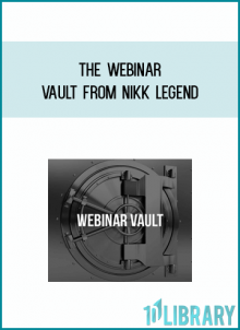 The Webinar Vault from NIKK LEGEND at Midlibrary.com