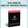 TikTok Marketing Made Easy from Bryan Switalski at Midlibrary.com