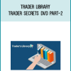 Trader Library – Trader Secrets DVD PART-2 atMidlibrary.com