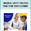 Universal Safety Practices from Stone River eLearning at Midlibrary.com