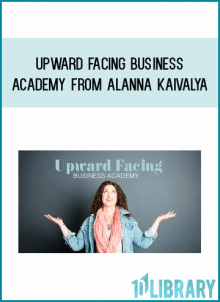 Upward Facing Business Academy from Alanna Kaivalya at Midlibrary.com