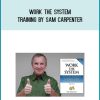Work The System Training by Sam Carpenter at Midlibrary.com