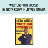 Wrestling With Success by Nikita Koloff & Jeffrey Gitomer at Midlibrary.com