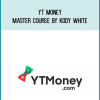 YT Money Master Course by Kody White at Midlibrary.com
