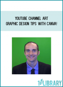 YouTube Channel Art Graphic Design Tips with Canva! from Jerry Banfield & EDUfyre at Midlibrary.com