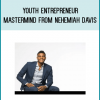 Youth Entrepreneur Mastermind from Nehemiah Davis at Midlibrary.com