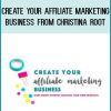 Create Your Affiliate Marketing Business from Christina Root at Midlibrary.com