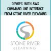 DevOps with AWS Command Line Interface from Stone River eLearning at Midlibrary.com