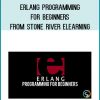 Erlang Programming for Beginners from Stone River eLearning at Midlibrary.com