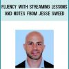 Fluency With Streaming Lessons and Notes from Jesse Sweed at Midlibrary.com