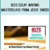 IELTS Essay Writing MASTERCLASS from Jesse Sweed at Midlibrary.com