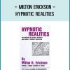Milton Erickson - Hypnotic Realities at Midlibrary.com