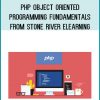 PHP Object Oriented Programming Fundamentals from Stone River eLearning at Midlibrary.com