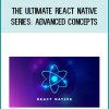 The Ultimate React Native Series Advanced Concepts at Midlibrary.com