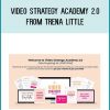 Video Strategy Academy 2.0 from Trena Little at Midlibrary.com