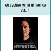 An Evening with Hypnotica - Vol. 1 at Royedu.com