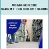 Archiving and Records Management from Stone River eLearning at Midlibrary.com
