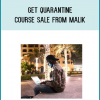GET QUARANTINE COURSE SALE from Malik at Midlibrary.com