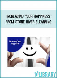 Increasing Your Happiness from Stone River eLearning at Midlibrary.com