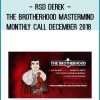 RSD Derek - The Brotherhood Mastermind monthly call December 2018 at Royedu.com