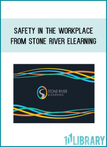 Safety in the Workplace from Stone River eLearning at Midlibrary.com