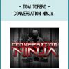 Tom Torero - Conversation Ninja at Royedu.com