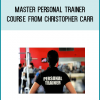 Master Personal Trainer Course from Christopher Carr at Midlibrary.com