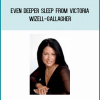 Even Deeper Sleep from Victoria Wizell-Gallagher at Midlibrary.com