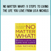 No Matter What 9 Steps to Living the Life You Love from Lisa Nichols at Midlibrary.com
