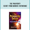 The Prosperity Secret from Markus Rothkranz at Midlibrary.com