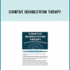 Cognitive Rehabilitation Therapy Practical Interventions & Personalized Planning from Jane Yakel AT Midlibrary.com