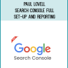 Paul Lovell – Search Console Full Set-up And Reporting at Midlibrary.net