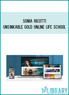 Sonia Ricotti – Unsinkable Gold Online Life School at Midlibrary.net