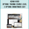 Adam Khoo – Options Trading Course Level 2 Options Ironstriker 2021 at Midlibrary.net