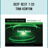 You may know how it feels to have really ?good? sleep'the kind of rest that makes you feel energized and refreshed once you awaken. But is there a reliable way to enter into a state of pure relaxation whenever you want? There is'with Deep Rest, the new CD from psychoacoustic pioneer Tom Kenyon. This program brings listeners two proven harmonic tools to quickly and efficiently access a state of tranquil rest. Using the first track, ?The 24-Minute Nap, ? listeners experience a gentle descent from the brain states of the aware mid-alpha, down to low delta, and then back to full, relaxed alertness. The second track, called the ?22-Minute Vacation, ? employs guided imagery and brain-wave entrainment to carry listeners away on a short, invigorating trip to an imaginary sanctuary.