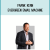 Frank Kern – Evergreen Email Machine atMidlibrary.net
