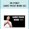 Ian Stanley – Almost Passive Income 2022 at Midlibrary.net
