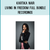 Kartika Nair – Living In Freedom Full Bundle Recordings at Midlibrary.net