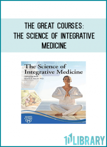The Science of Integrative Medicine, produced in collaboration with The Great Courses, provides you with 12 informative lectures on the science-based facts and historical context of commonly used integrative treatments. Delivering a foundational explanation of this wide and diverse new field of medicine, this course is designed to empower you and give you the knowledge you need to explore how to use these techniques to improve your wellness.