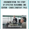 Argumentation: The Study of Effective Reasoning, 2nd Edition - David Zarefsky, Ph.D.
