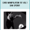 Dan Sperry, student of the Chavez Course in Magic, is known for his wacky and off-the-wall style of magic. With card manipulation as his specialty, he brings you the first of three volumes on the art.