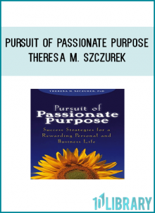 In Pursuit of Passionate Purpose, self-help guru Theresa Szczurek reveals that the real key to a successful and happy life is in knowing what it is that you truly desire and pursuing it with determination. Based on the everyday wisdom of eighty successful people from all walks of life, along with the practical strategies she used to pursue her own passion, Szczurek presents a proven, step-by-step plan for effectively pursuing whatever your passionate purpose is. By emulating the six strategies/characteristics that almost all truly successful people share, you?ll discover who you really are, what you really want from life, and how to achieve it.