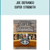 Joe Defranco - Super Strength