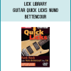 Lick Library - Guitar Quick Licks Nuno Bettencour