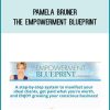Pamela Bruner – The Empowerment Blueprint at Midlibrary.com