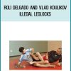 Roli Delgado and Vlad Koulikov - Illegal Leglocks at Midlibrary.com
