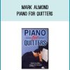 Mark Almond - Piano For Quitters at Midlibrary.com