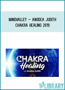 Mindvalley – Anodea Judith – Chakra Healing 2019 at Midlibrary.com