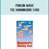 Penguin Magic - The Hummingbird card at Midlibrary.com